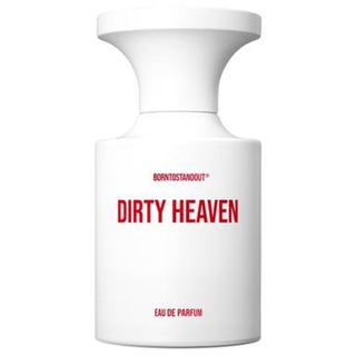 BornToStandOut Dirty Heaven